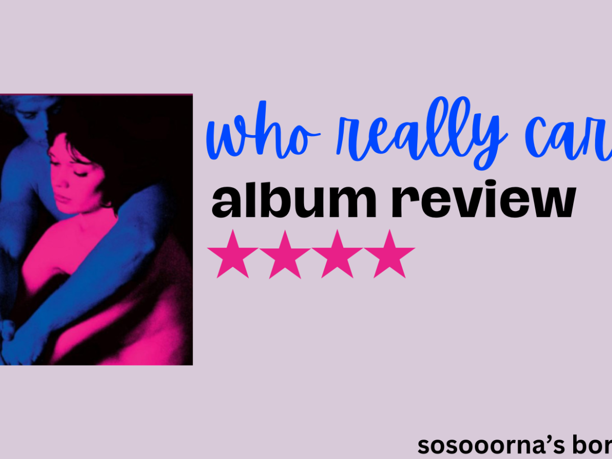 who really cares- album review